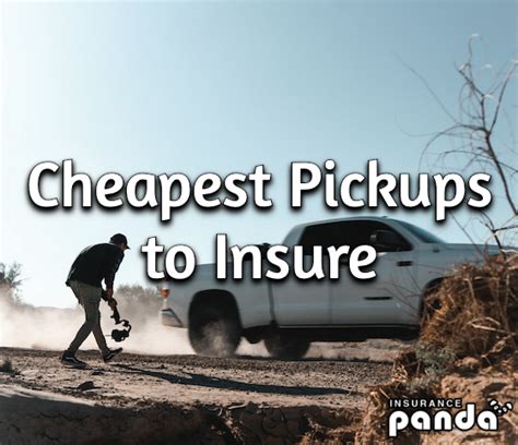 cheapest pickup trucks to insure.